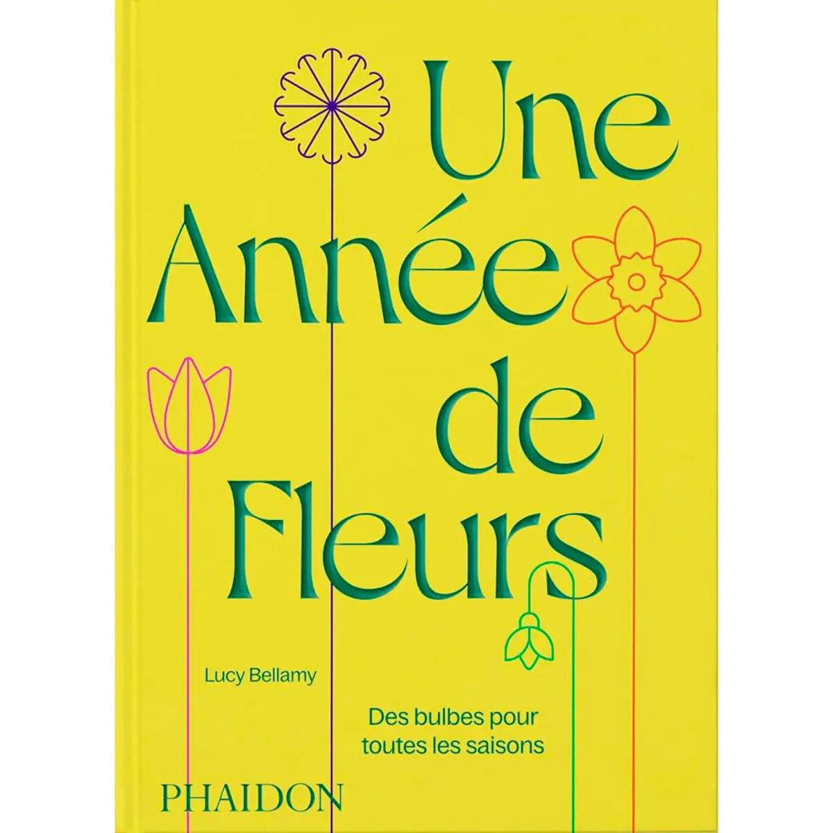 Livre « Une année de fleurs des bulbes pour toutes les saisons » – La Ferme de Sainte Marthe