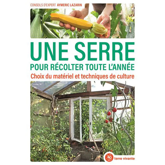 Livre « Une serre pour récolter toute l'année » – La Ferme de Sainte Marthe