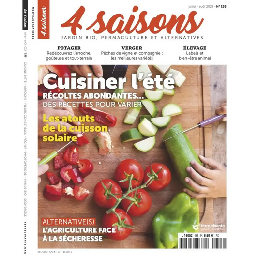 MAGAZINE 4 SAISONS - n255 CUISINER L'ETE RECOLTES ABONDANTES, DES RECETTES POUR VARIER 
