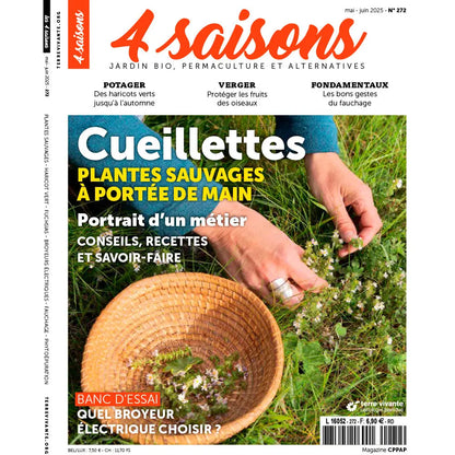 MAGAZINE 4 SAISONS - n272 CUEILLETTE SAUVAGE : Plantes à portée de main 