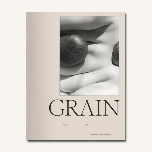 MAGAZINE GRAIN - n6 BEAUTÉ 