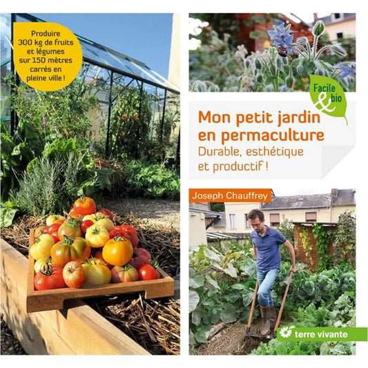 MON PETIT JARDIN EN PERMACULTURE 